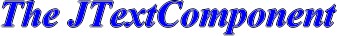 The JTextComponent