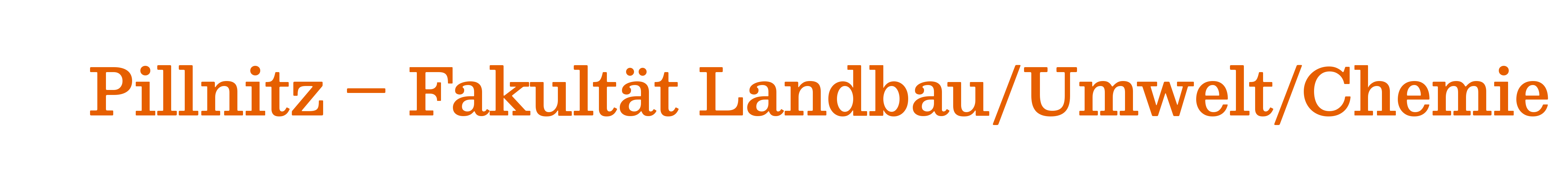 Pillnitz - Fakultt Landbau/Umwelt/Chemie
